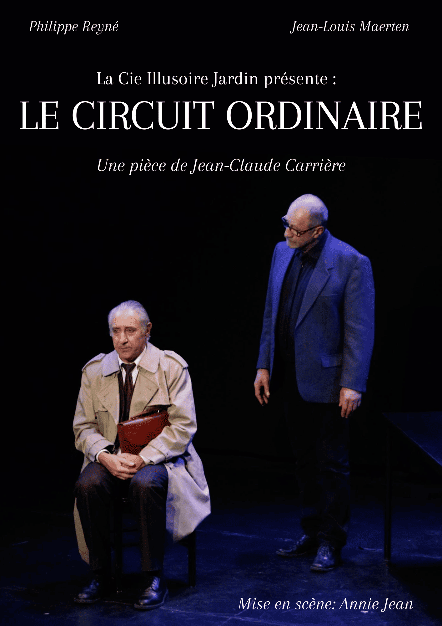 Culture : Affiche de la pièce de théâtre : Le circuit ordinaire de JC Carrière par la Compagnie Illusoire Jardin, Samedi 20 novembre à 20h30 et Dimanche 21 novembre à 16h, dans le cadre de la programmation théâtrale régulière donnée au château de Morin